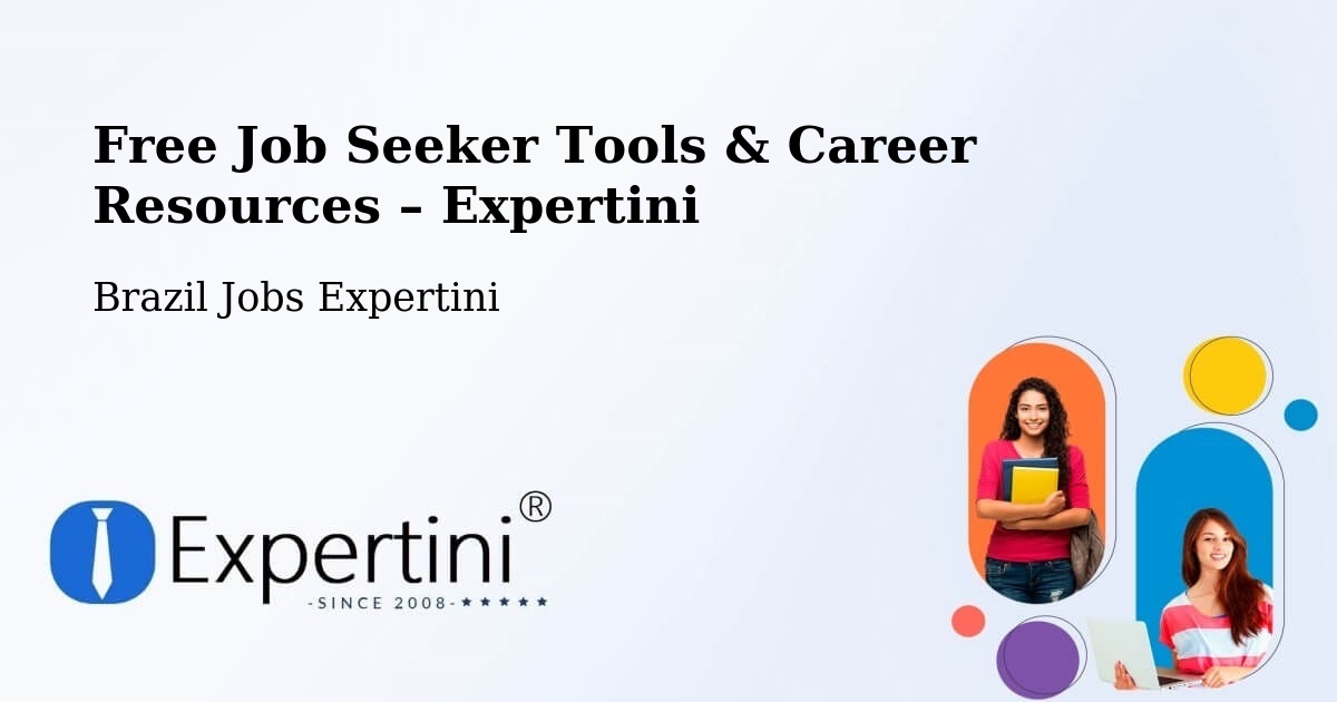 Free Job Seeker Tools & Career Resources – Figueirópolis - Figueirópolis, Brazil Jobs Expertini